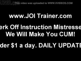 You have to earn your orgasms from now on joi